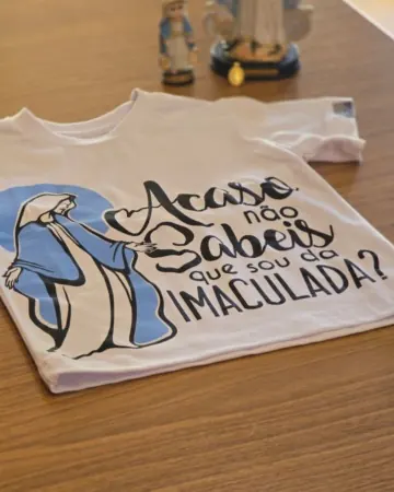 Afeto Presentes Religiosos - Camiseta Infantil - Camiseta infantil “Acaso não sabeis que sou da Imaculada” - Branca
